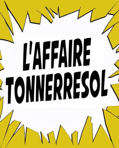 L'Affaire Tonnerresol