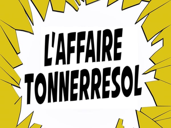 L'Affaire Tonnerresol