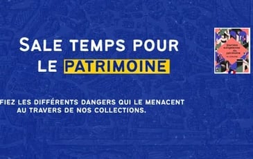 Sale temps pour le patrimoine