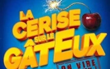 La cerise sur le gâteux