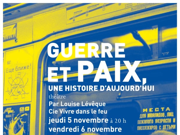 Guerre et Paix, une histoire d’aujourd’hui