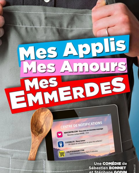 Mes applis, mes amours, mes emmerdes